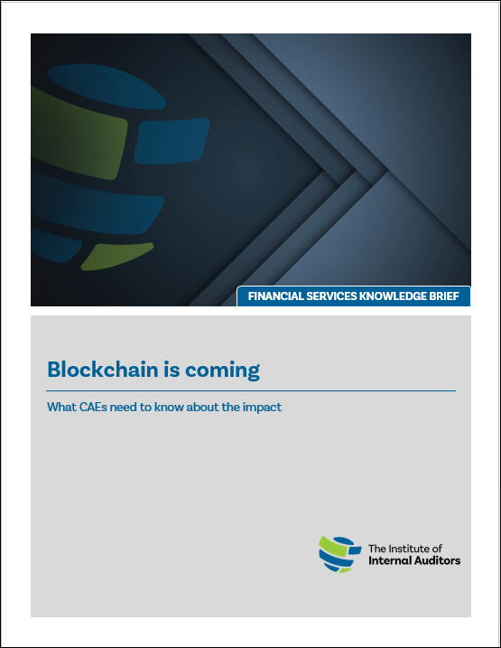 IIA Blockchain Is Coming - What CAEs Need to Know About the Impact_cover.png