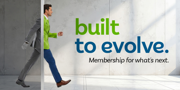 Built to evolve. Membership for what's next.